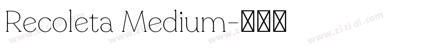 Recoleta Medium字体转换
